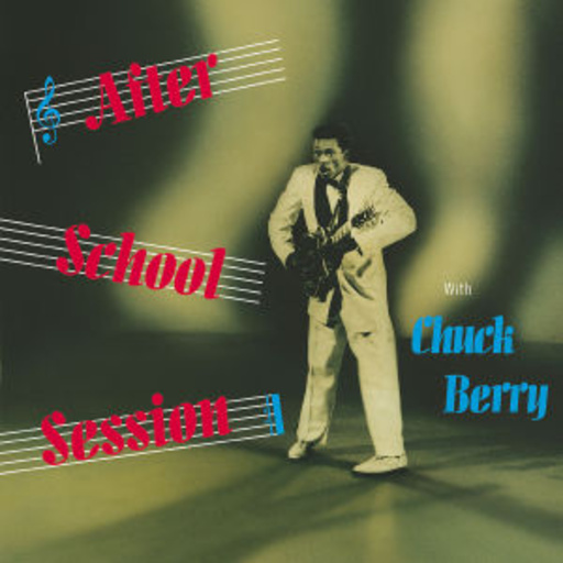 Chuck Berry – After School Sessions