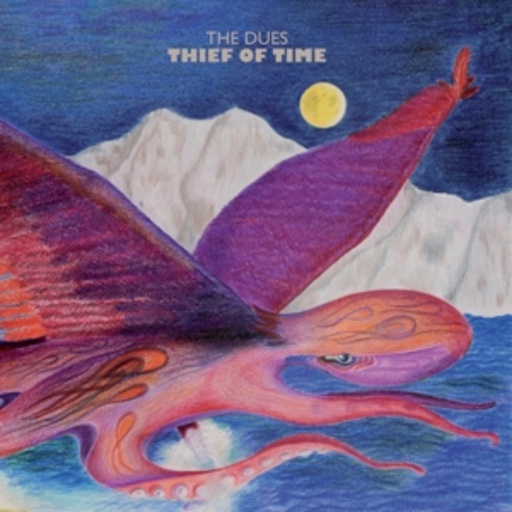 The Dues – Thief Of Time
