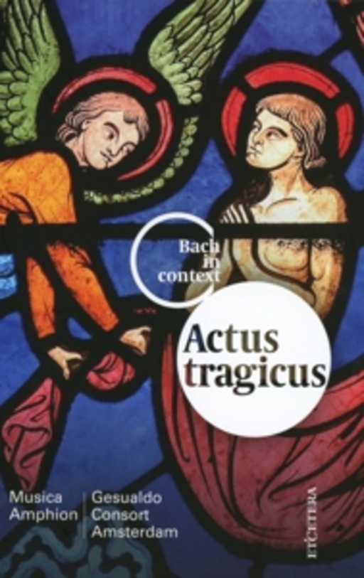 Gesualdo Consort Amsterdam/Musica Amphion – Bach In Context V