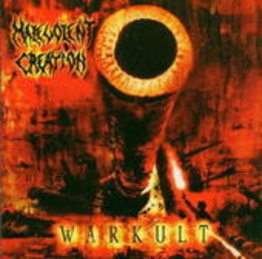 Malevolent Creation – Warkult