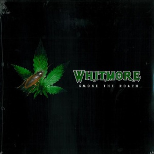 Whitmore – Smoke The Roach