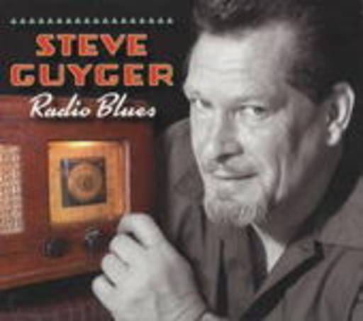 Steve Guyger – Radio Blues