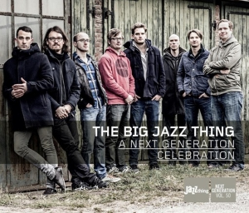 The Big Jazz Thing – A Next Generation Celebration
