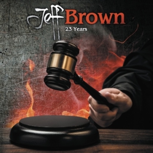 Jeff Brown – 23 Years