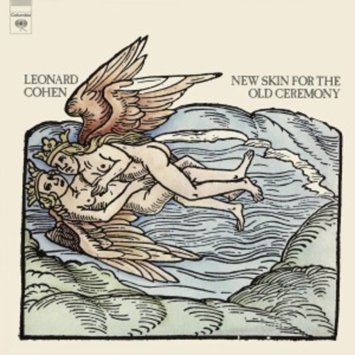 Leonard Cohen – New Skin For The Old Ceremony