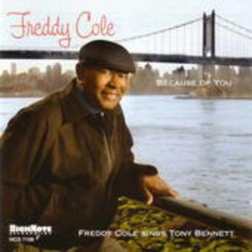 Freddy Cole – Because Of You: Cole Sings Tony Bennett