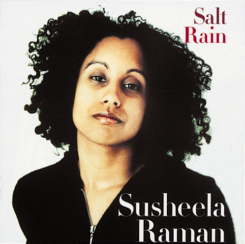 Susheela Raman – Salt Rain