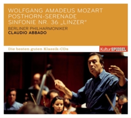 Claudio Abbado – Posthorn-Serenade/Sinfonie Nr. 36 (KulturSpiegel)