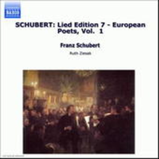 Ruth Ziesak/Roman Trekel/Ulrich Eisenlohr – European Poets Vol. 1 (Deutsche Schubert-Lied-Edition 7)
