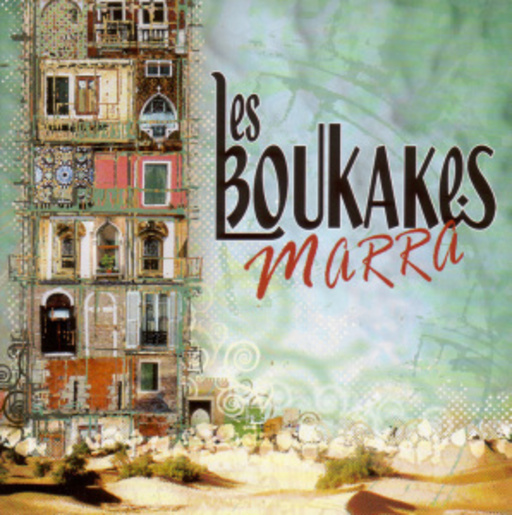 Les Boukakes – Marra