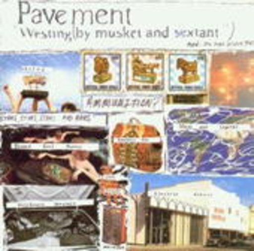 Pavement – Westing By Musket And Sextant
