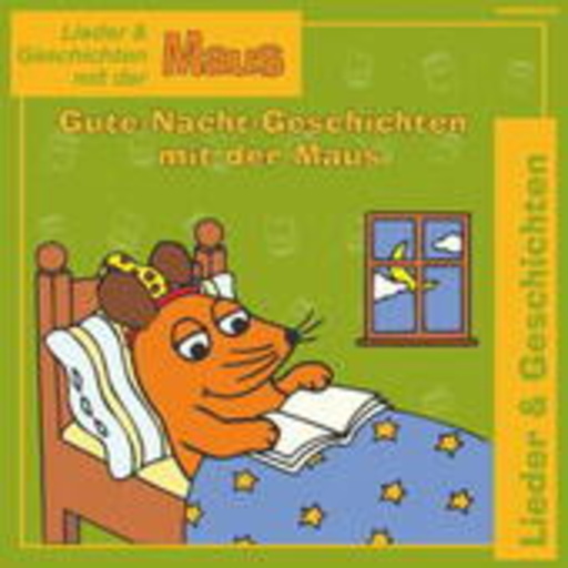 Die Maus – Gute-Nacht-Geschichten 2