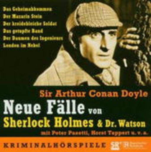 Peter Pasetti/Horst Tappert/Alexander Kerst – Neue Fälle von Sherlock Holmes & Dr. Watson