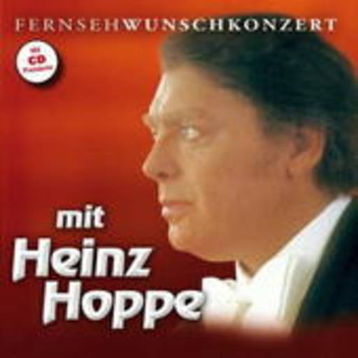Heinz Hoppe – Fernsehwunschkonzert mit...