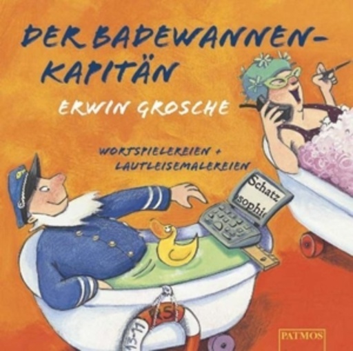 Erwin Grosche – Der Badewannenkapitän
