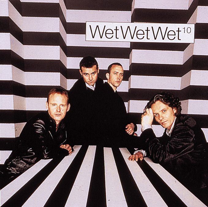 Wet Wet Wet – 10