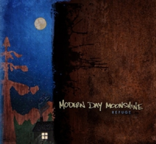 Modern Day Moonshine – Refuge