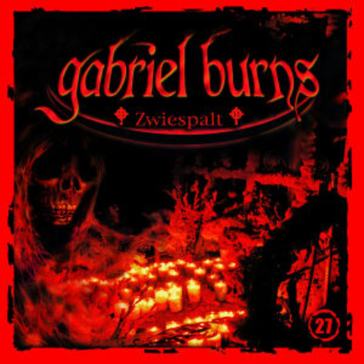 Gabriel Burns – Zwiespalt - Folge 26 & Original Soundtrack Vol. 2