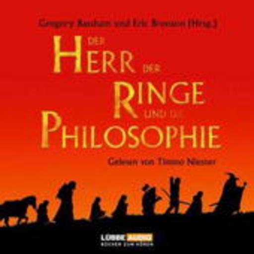 Gregory Bassham – Der Herr der Ringe und die Philosophie