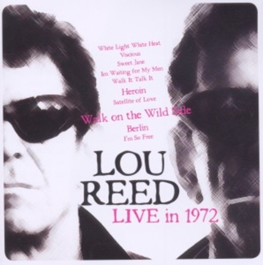 Lou Reed – Live In 1972