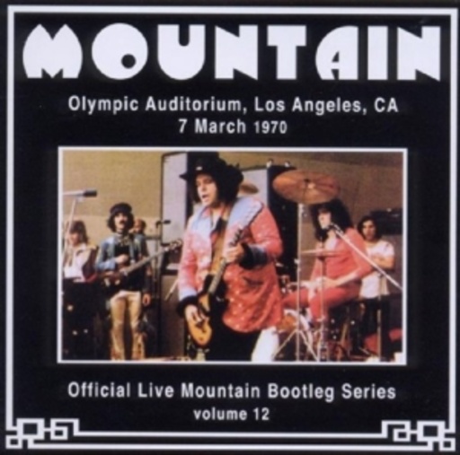 Mountain – Olympic Auditorium, Live March 1970