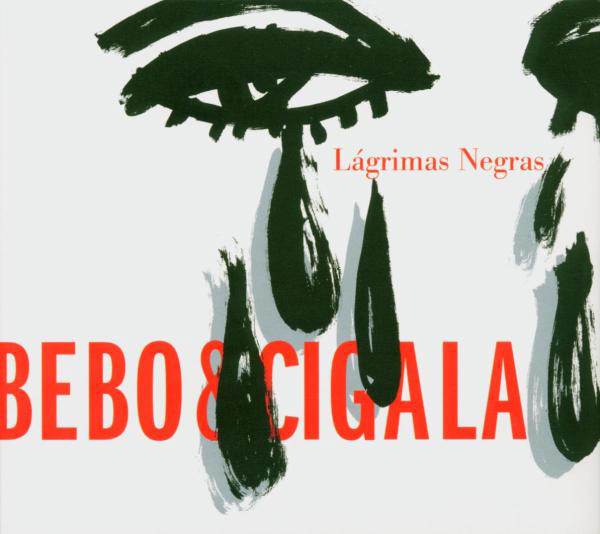 Bebo & Cigala – Lágrimas Negras