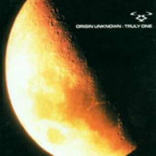 Origin Unknown – Truly One