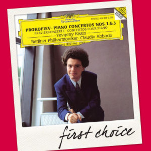 Yevgeny Kissin – Piano Concertos Nos. 1 & 3 (First Choice)