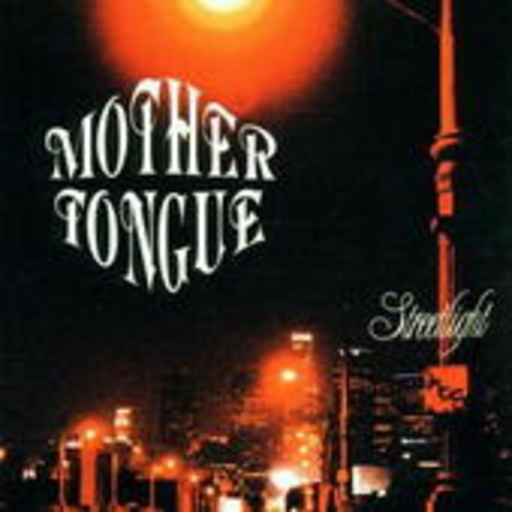 Mother Tongue – Streetlight