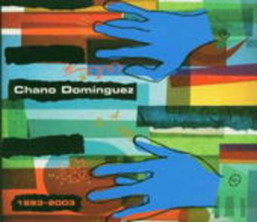 Chano Dominguez – 1993-2003