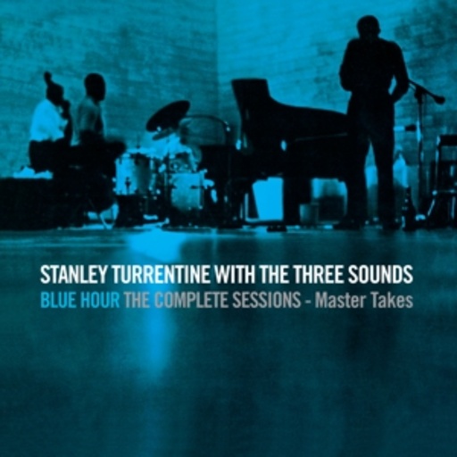 Stanley Turrentine – Blue Hour - The Complete Sessions/Master Takes