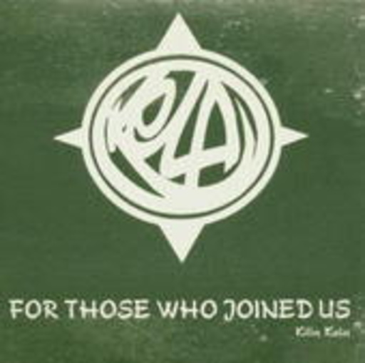 Killa Kela – For Those Who Joined Us