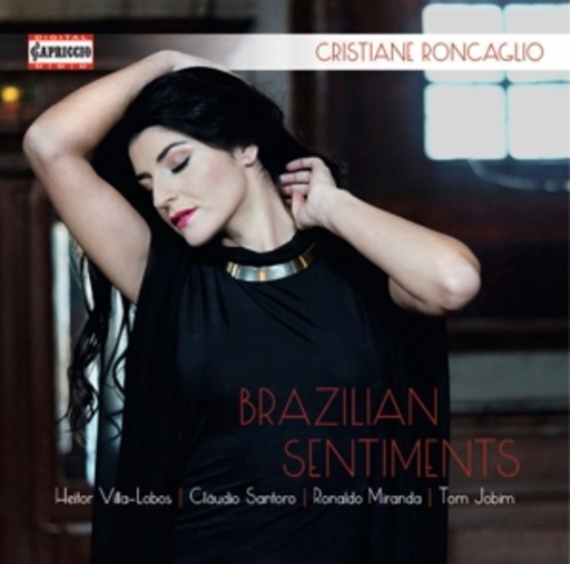 Christiane Roncaglio – Brazilian Sentiments