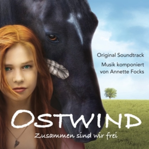 Diverse – Ostwind - Zusammen sind wir frei