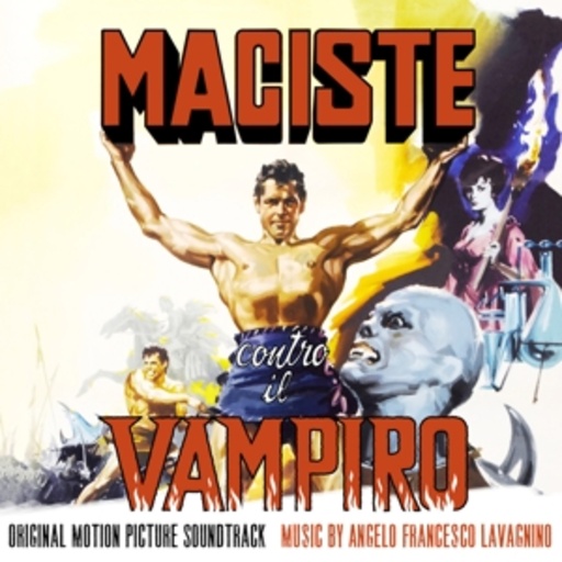 Angelo Francesco Lavagnino – Maciste Contro Il Vampiro
