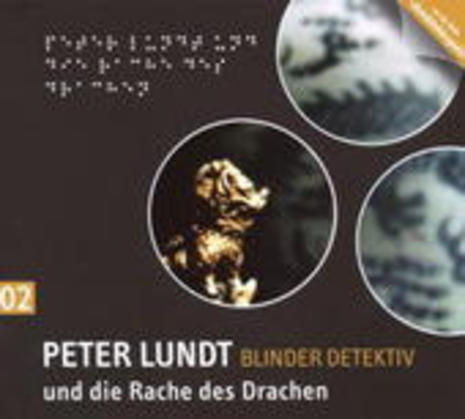 Diverse – Peter Lundt, blinder Detektiv (2) - Die Rache des Drachen