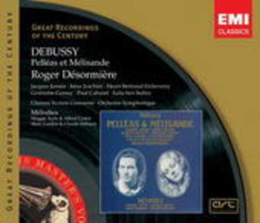 Debussy: Pelléas Et Mélisande/Mélodies (frz. Lieder)
