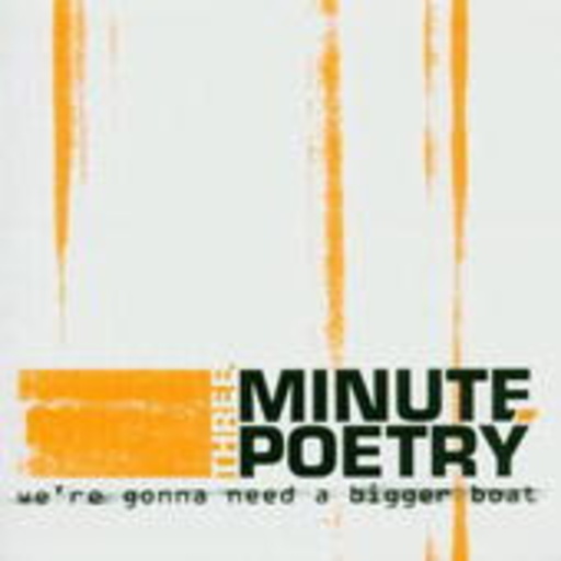 Three Minute Poetry – We're Gonna Need A Bigger Boat