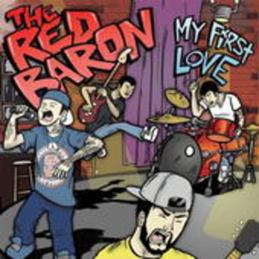 The Red Baron – My First Love