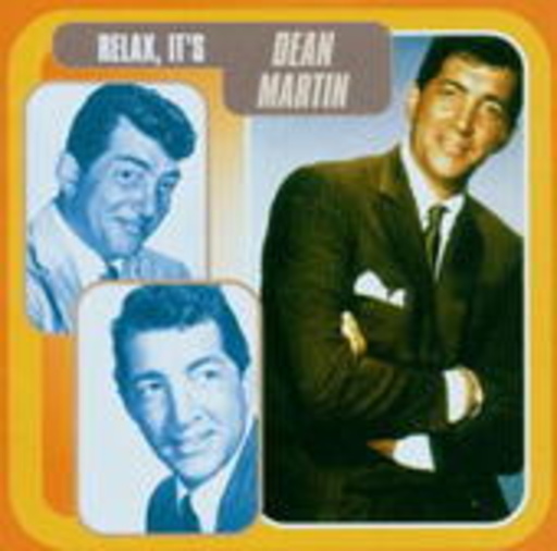 Dean Martin – Relax It's Dean Martin