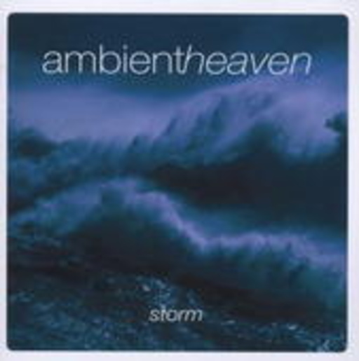 Diverse – Ambient Heaven - Storm