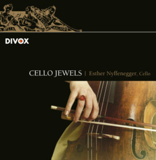 Esther Nyffenegger/Gérard Wyss – Cello Jewels - Essential Cello Chamber Works - 19th Century