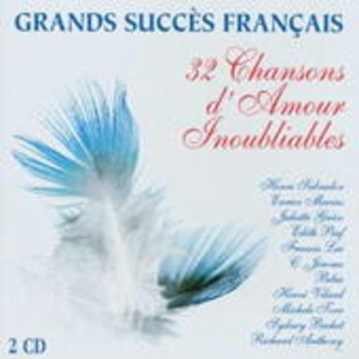 Diverse – Grands Succès Francais - 32 Chansons D' Amour Inoubliables