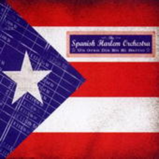 Spanish Harlem Orchestra – Un Gran Dia En El Barrio