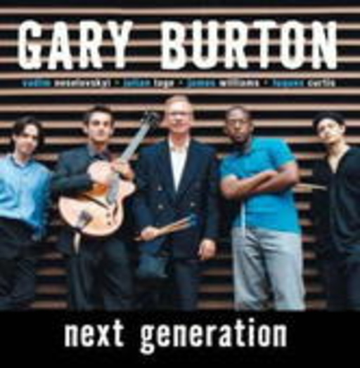 Gary Burton – Next Generation