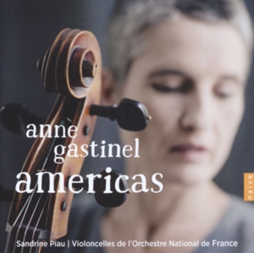 Anne Gastinel – Americas