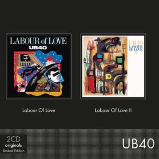 UB 40 – Labor Of Love I/Labor Of Love II