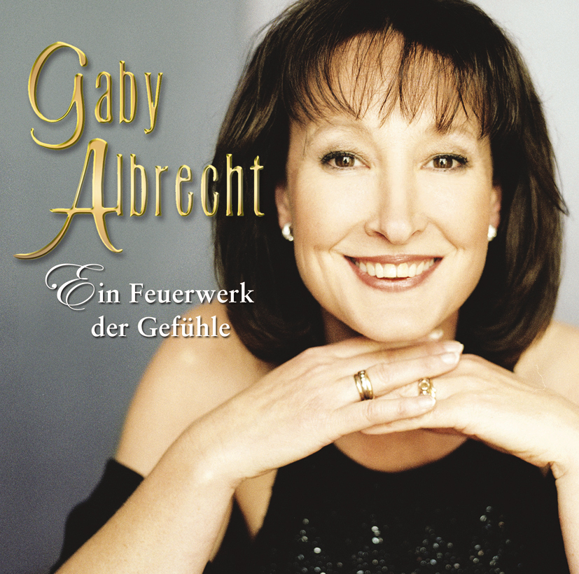 Gaby Albrecht – Ein Feuerwerk der Gefühle