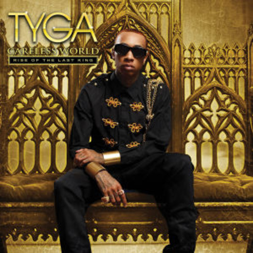 Tyga – Careless World