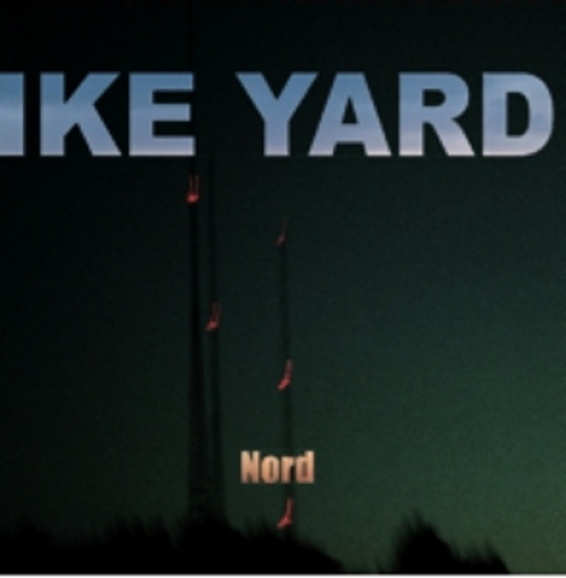 Ike Yard – Nord